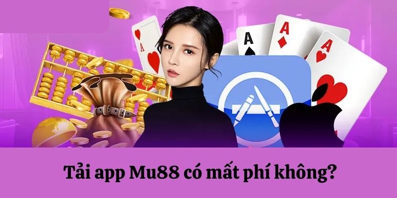 Tải app Mu88 miễn phí và an toàn